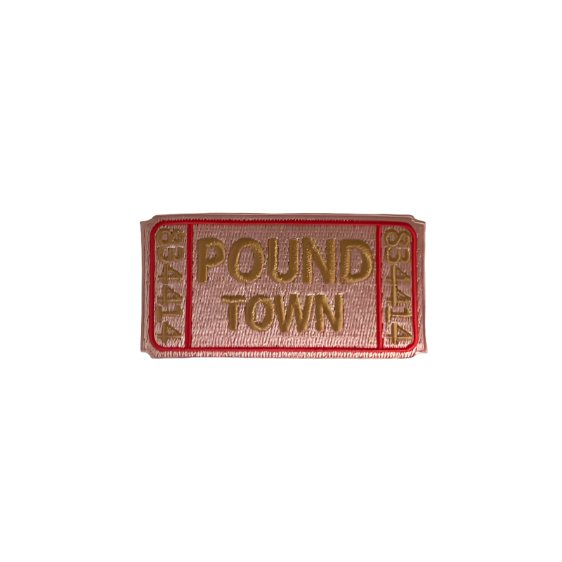 Pound Town Ticket Patch – Mac's Boutique