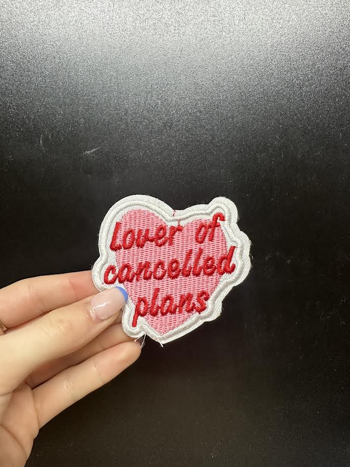 Lover of Cancelled Plans Heart Patch