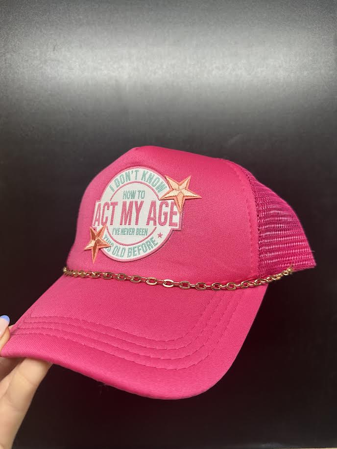 I Don't Know How to Act My Age with Peach Star Patches Pink Trucker Hat