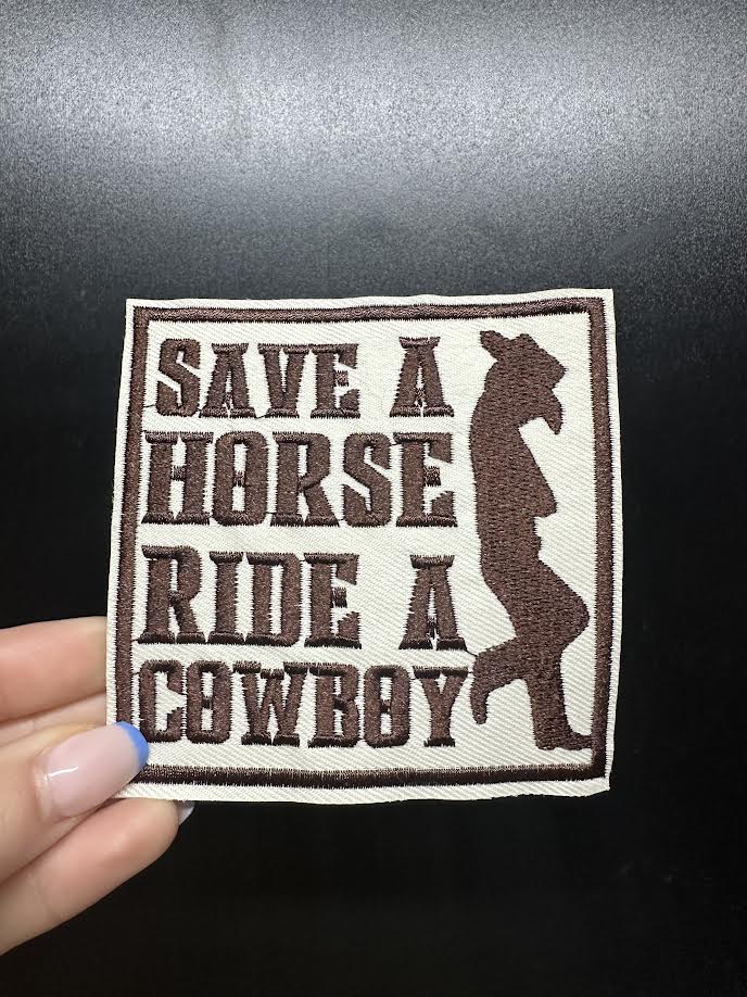 Save A Horse Ride a Cowboy Patch