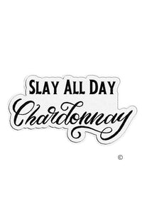 Nash Grey - Slay All Day Chardonnay Embroidered Patch