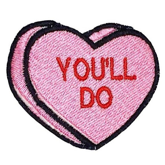 You'll Do Heart Trucker Hat Patch